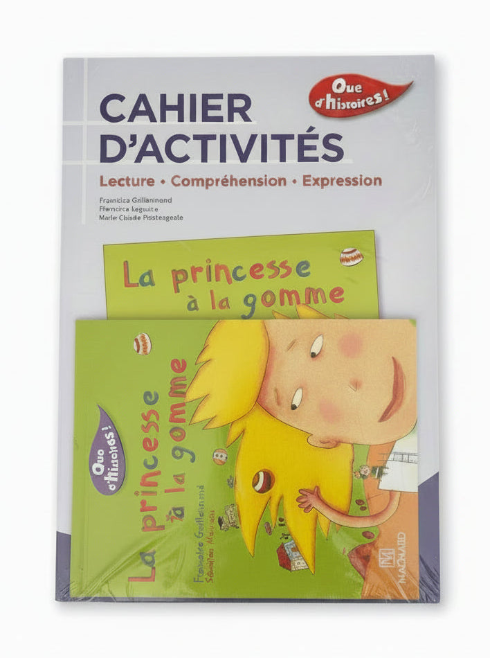 Histoire ( La princesse à la gomme) Édition Magnard