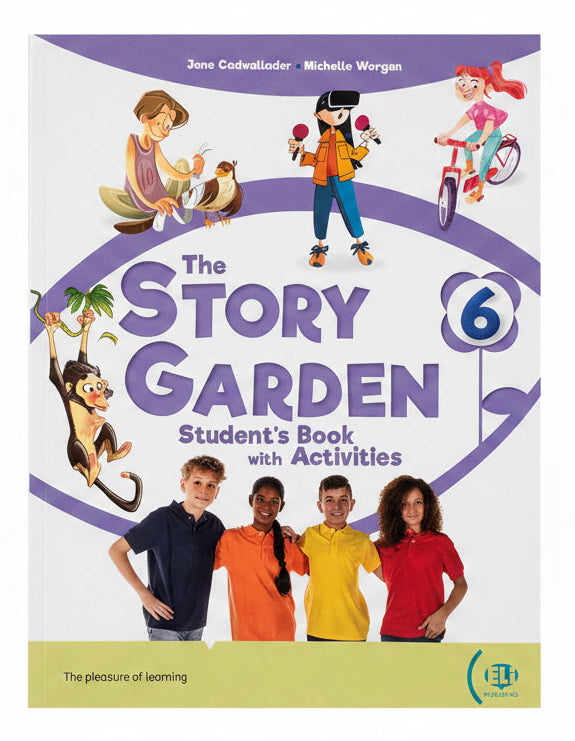 The Story Garden 6 student et Activities